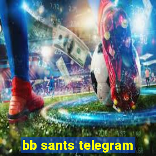 bb sants telegram